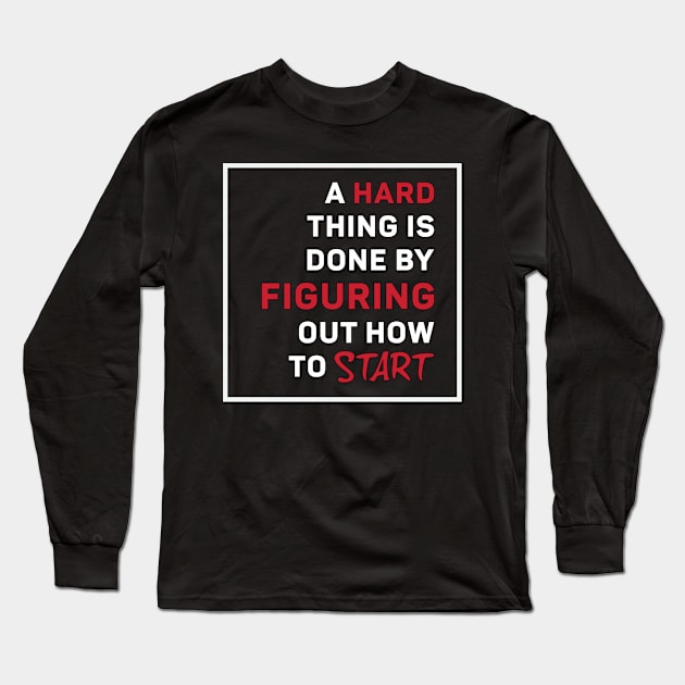 Business Owner A Hard Thing Is Done By CEO Manager Long Sleeve T-Shirt by T-Shirt.CONCEPTS